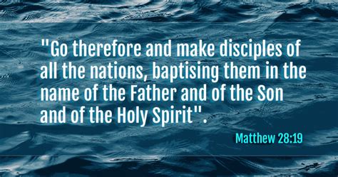<strong>19</strong> Therefore go and make disciples of all nations, baptizing them in the name of the Father and of the Son and of the Holy Spirit, Read full chapter. . Matthew 28 19 niv